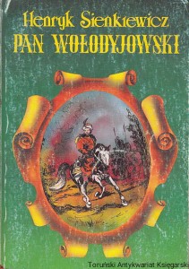 Pan Wołodyjowski / Henryk Sienkiewicz