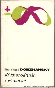 Różnorodność i równość / Theodosius Dobzhansky