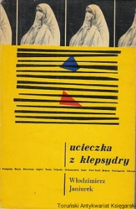 Ucieczka z klepsydry : Listy znad Morza Śródziemnego / Włodzimierz Janiurek 