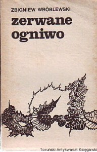 Zerwane ogniwo / Zbigniew Wróblewski