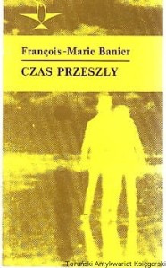 Czas przeszły / Francois-Marie Banier
