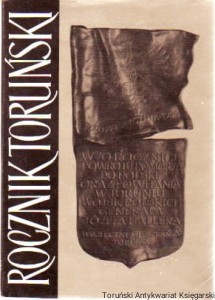 Rocznik Toruński 19 Kazimierz Gregorkiewicz (1925-1988), Lecznictwo dziecięce w Toruniu po II wojnie światowej, Teatr im. Wilama Horzycy w Toruniu, Nieznany opis Torunia w krakowskim "Czasie" z 1853 roku, Szpitale wojskowe w Toruniu w latach 1806-1813