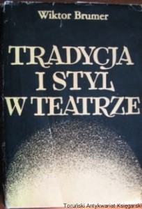 Tradycja i styl w teatrze