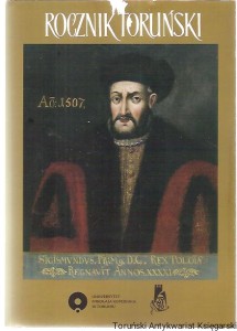 Rocznik Toruński 43 Wizyty Zygmunta Starego w Toruniu (1519-1521), Działalność dobroczynna polskich organizacji kobiecych w Toruniu w latach 1914-1918, Pierwszy sezon Teatru Narodowego w Toruniu, Socjotopografia Torunia w okresie międzywoj