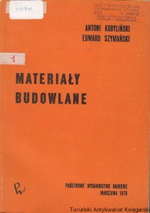 Materiały budowlane / Antoni Kobyliński, Edward Szymański