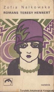 Romans Teresy Hennert / Zofia Nałkowska (1974)
