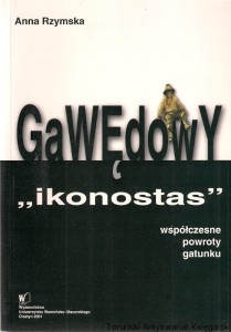 Gawędowy ikonostas : Współczesne powroty gatunku / Anna Rzymska