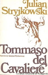 Tommaso del Cavaliere / Julian Stryjkowski  