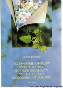 Pozyskowanie kapitałów osób fizycznych na rynku finansowym w celu ochrony środowiska naturalnego