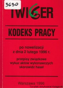 Kodeks pracy po nowelizacji z dnia 2 lutego 1996 r. Przepisy związkowe wykaz aktów wykonawczych skorowidz haseł / Janusz Szymański, Robert Pietrzak (oprac.) 