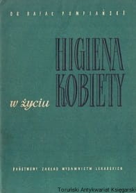 Higiena kobiety w życiu / Rafał Pumpiański 