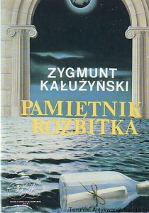Pamiętnik rozbitka / Zygmunt Kałużyński