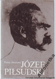 Pisma Zbiorowe Tom X : skorowidze i uzupełnienia / Józef Piłsudski