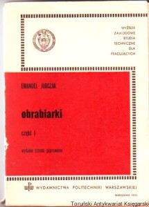 Obrabiarki Część I / Emanuel Jurczak