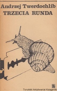 Trzecia runda / Andrzej Twerdochlib