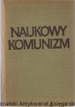 Naukowy komunizm / Mirosław Skwieciński