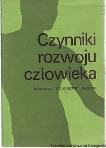 Czynniki rozwoju człowieka : Wstęp do ekologii człowieka