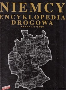 Niemcy Encyklopedia Drogowa / brak autora 