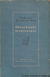Obrachunki fredrowskie / Tadeusz Żeleński-Boy