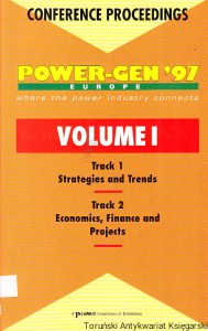 Power-gen Europe '97 : The forum from the changing Power Generating Industry in Europe June 17-19, 1997 Madrid, Spain