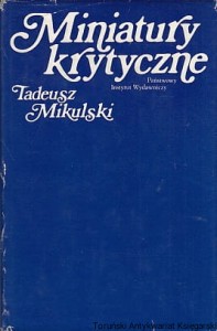 Miniatury krytyczne / Tadeusz Mikulski