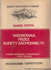 Wędrówka przez Sudety Zachodnie 1 : Przewodnik turystyczny / Marek Staffa