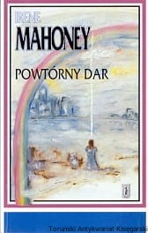 Powtórny dar / Irene Mahoney