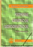Postępowanie administracyjne i sądowoadministracyjne : Wybór orzecznictwa