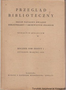 Przegląd Biblioteczny : Organ Naukowy Związku Bibliotekarzy i Archiwistów Polskich R. XVIII Z. 1 Styczeń-Marzec 1950