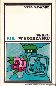 Serce w potrzasku / Yves Navarre