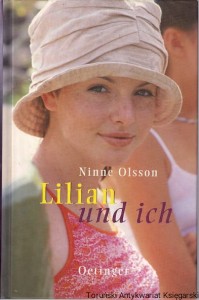 Lilian und ich  / Ninne Olsson 