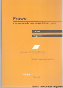 Prawo o postępowaniu sądowoadministracyjnym : ustawa, regulamin / Zebrał i opracował Wiesław Czerwiński