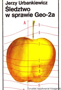 Śledztwo w sprawie Geo-2a / Jerzy Urbankiewicz