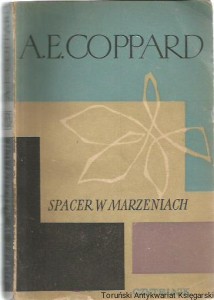 Spacer w marzeniach / A. E. Coppard