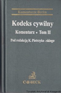 Kodeks cywilny : komentarz : tom 2 / pod redakcją K. Pietrzykowskiego