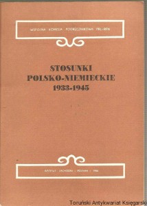 Stosunki polsko-niemieckie 1933-1945 / Antoni Czubiński, Zbigniew Kulak