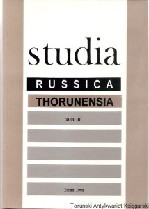 Studia RUSSICA THORUNENSIA Tom III (Prace o literaturze rosyjskiej)