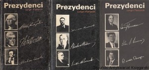 Prezydenci Tomy 1,2,3  / Longin Pastusiak 