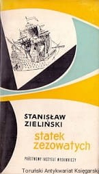 Statek zezowatych / Stanisław Zieliński