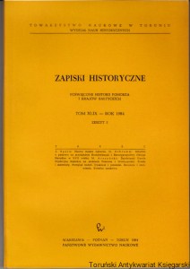 Zapiski Historyczne Tom XLIX Zeszyt 3 Nazwa miasta Lębork, Szlachta a państwo na przykładzie Brandenburgii i Rzeczypospolitej Obojga Narodów w XVII wieku, Działalność Karola Fryderyka Schinkla na ziemiach Pomorza i Wielkopolski