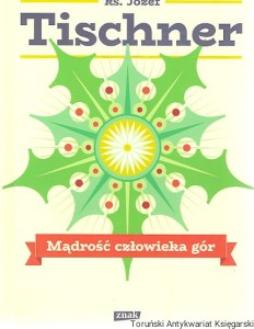 Mądrość człowieka gór / Józef Tischner 