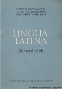 Lingua latina : Słowniczek 1 : Podręcznik języka łacińskiego dla klasy VIII / Stefan Staszczyk, Jadwiga Daabowa, Zbigniew Sabiłło