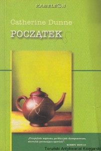 Początek / Catherine Dunne