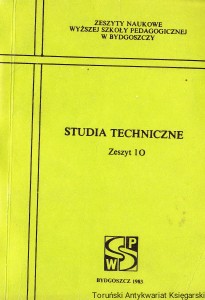 Studia techniczne: zeszyt 10 / Arnold Wilczyński, Jerzy Napiórkowski