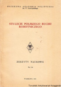 Stulecie Polskiego Ruchu Robotniczego / Stanisław Zapolski