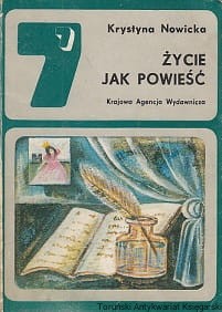 Życie jak powieść / Krystyna Nowicka 