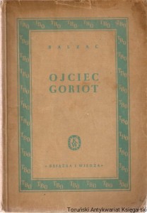 Ojciec Goriot : Komedia ludzka  / Balzac