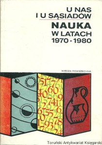 U nas i u sąsiadów : nauka w latach 1970-1980