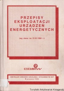 Przepisy eksploatacji urządzeń energetycznych / Bernard Tryc