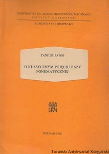 O klasycznym pojęciu bazy fonematycznej / Tadeusz Batóg